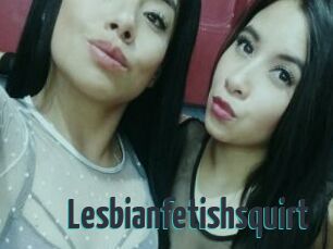 Lesbianfetishsquirt
