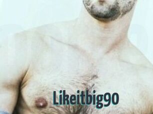 Likeitbig90