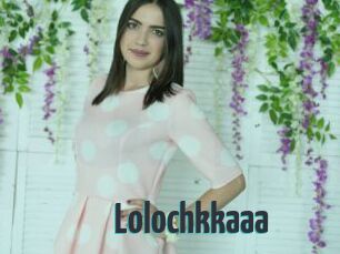 Lolochkkaaa