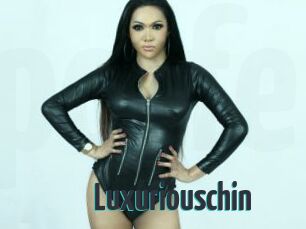 Luxuriouschin