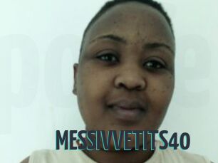 MESSIVVETITS40