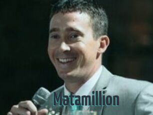 Matamillion