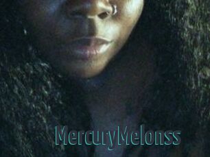 MercuryMelonss