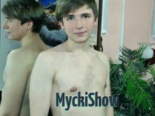 MyckiShow