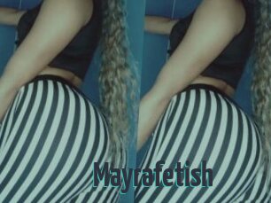 Mayrafetish