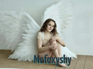 Mefoxyshy