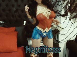 Megatitssss