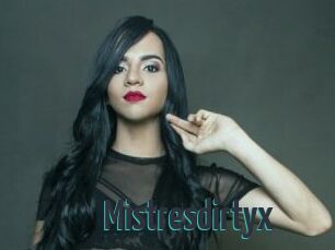 Mistresdirtyx