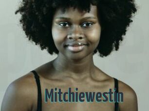 Mitchiewestin