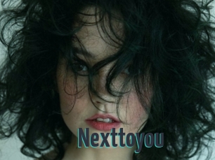 Nexttoyou