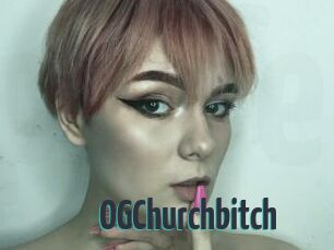 OGChurchbitch