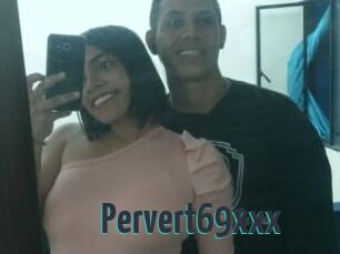Pervert69xxx