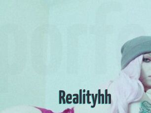 Realityhh
