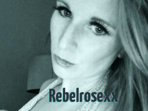 Rebelrosexx