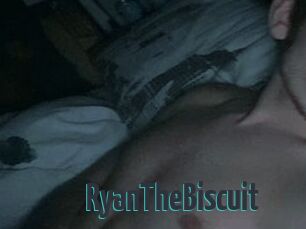 RyanTheBiscuit