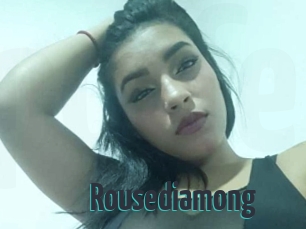 Rousediamong