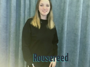 Rousereed