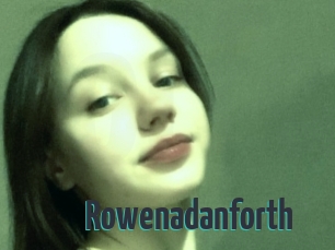Rowenadanforth