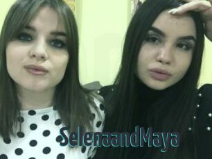 SelenaandMaya