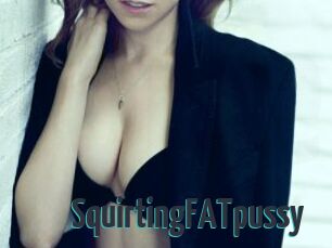 SquirtingFATpussy