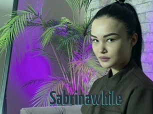 Sabrinawhile