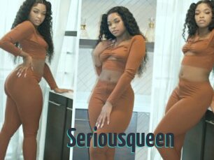 Seriousqueen