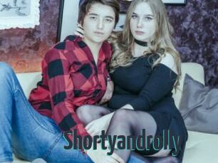 Shortyandrolly