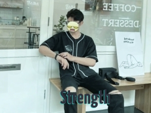 Strength
