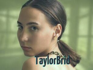TaylorBrid