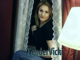 TenderVicki