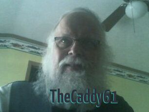 TheCaddy61