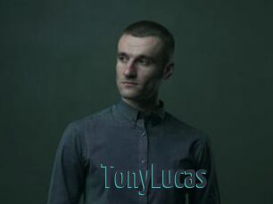 TonyLucas