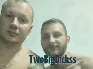 TwoBigDickss