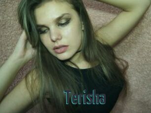 Terisha