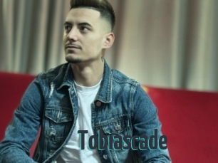 Tobiascade