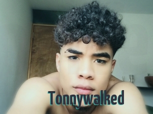 Tonnywalked