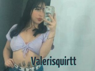 Valerisquirtt