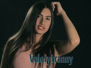Valerytranny