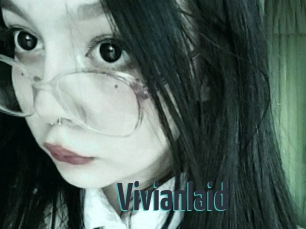 Vivianlaid