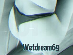 Wetdream69
