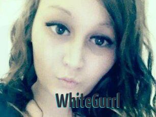 WhiteGurrl