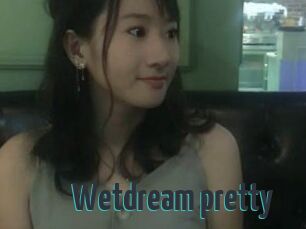 Wetdream_pretty