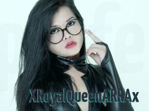 XRoyalQueenARRAx