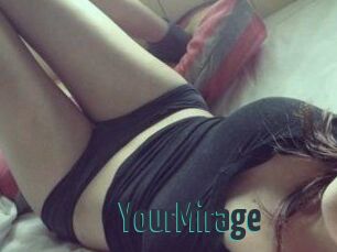 Your_Mirage