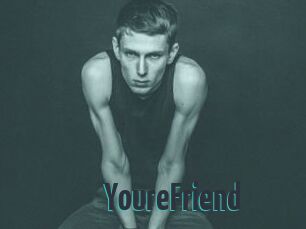 YoureFriend