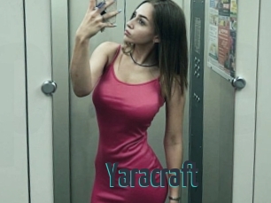 Yaracraft
