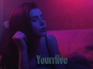 Yourrlive