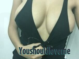 Youshouldloveme