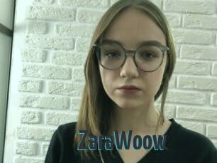 ZaraWoow